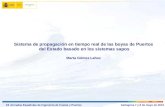 XII Jornadas Españolas de Ingeniería de Costas y Puertos Cartagena 7 y 8 de mayo de 2013 Sistema de propagación en tiempo real de las boyas de Puertos.