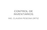CONTROL DE INVENTARIOS ING. CLAUDIA PESCINA ORTIZ.