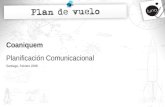 Coaniquem Planificación Comunicacional Santiago, Febrero 2008.