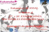 Eukanuba y ACANSAL Te invitan al San Salvador El Salvador 27ª. y 28ª. EXPOSICIONES NACIONALES INDEPENDENCIA Domingo 11 de septiembre 2011.