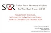 Rosmary Cornejo Valdivia, Anticorruption Specialist Banco Mundial rcornejovaldivia @worldbank.org Recuperación de activos, la Convención de las Naciones.