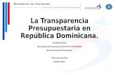 Presupuesto en República Dominicana Lic. Luis Reyes Santos Viceministro de Presupuesto, Patrimonio y Contabilidad Director General de Presupuesto 20 de.