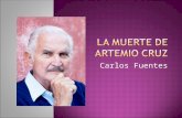 Carlos Fuentes.  1928 – 2012  escritor, intelectual y diplomático mexicano  estudió dos licenciaturas: derecho y economía  fundó la Revista Mexicana.