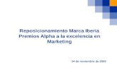 Reposicionamiento Marca Iberia Premios Alpha a la excelencia en Marketing 24 de noviembre de 2005.