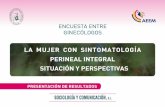 OBJETIVOS  Disponer de una amplia base de información sobre la percepción y las actitudes que tienen los ginecólogos españoles ante la demanda de una.