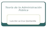 Teoría de la Administración Pública Luis De La Cruz Quintanilla.