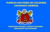 INSPECCION GENERAL FUERZAS MILITARES DESMINADO HUMANITARIO FUERZAS MILITARES DE COLOMBIA COMANDO GENERAL.