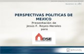 Servicios integrales de asesoría especializada 1 1 Noviembre 10, 2005 PERSPECTIVAS POLITICAS DE MEXICO Presentación de Jesús F. Reyes-Heroles para.