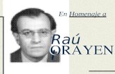 En Homenaje a Raúl ORAYEN. ¿Tienen Significado los Conectivos Lógicos? Axel Arturo Barceló Aspeitia.