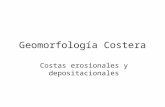 Geomorfología Costera Costas erosionales y depositacionales.