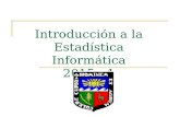 Introducción a la Estadística Informática 2015 - 1.