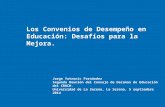 Los Convenios de Desempeño en Educación: Desafíos para la Mejora. Jorge Yutronic Fernández Segunda Reunión del Consejo de Decanos de Educación del CRUCH.