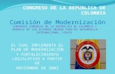 EL CUAL IMPLEMENTA EL PLAN DE MODERNIZACIÓN Y FORTALECIMIENTO LEGISLATIVO A PARTIR DE NOVIEMBRE DE 2002 Comisión de Modernización.