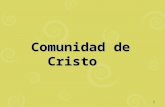 Comunidad de Cristo 1. Capacitación de Niños y Jóvenes Trabajadores: Núcleo de la Capacitación 2.