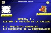 FONDO ROTATORIO DE LA POLICÍA NUMERAL 4. SISTEMA DE GESTIÓN DE LA CALIDAD 4.1. REQUISITOS GENERALES 4.2 REQUISITOS DE LA DOCUMENTACION Puntualidad No.
