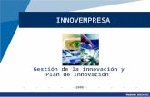 PROGRAMA DESCA/GTZ INNOVEMPRESA 2008 Gestión de la innovación y Plan de Innovación.