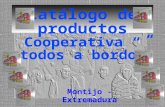 Catálogo de productos Cooperativa “ todos a bordo” Montijo - Extremadura.
