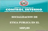 Coordinación General del MECIP - VMS. ¿Qué es el MECIP? Es el Modelo Estándar de Control Interno para Instituciones Públicas del Paraguay, el cual constituye.