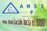 A M S I F COORDINACION NACIONAL, A.C. Asociación Mexicana para la Superación Integral de la Familia.