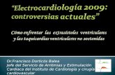 Dr.Francisco Dorticós Balea Jefe del Servicio de Arritmias y Estimulación Cardiaca del Instituto de Cardiología y cirugía cardiovascular.