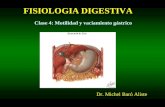 FISIOLOGIA DIGESTIVA Clase 4: Motilidad y vaciamiento gástrico Dr. Michel Baró Aliste.