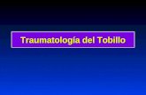 Traumatología del Tobillo. ANATOMIA La mortaja tibio-astragalina.