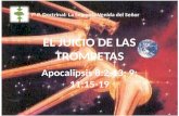 7° P. Doctrinal: La Segunda Venida del Señor. VB: La Sagrada Escritura habla de los justos juicios de Dios, dentro del periodo de la Gran Tribulación.