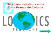 Servicios logísticos en la Zona Franca de Colonia Siguiente.