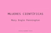 Antonia Guardeño Castro MUJERES CIENTÍFICAS Mary Engle Pennington.