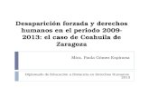 Desaparición forzada y derechos humanos en el periodo 2009- 2013: el caso de Coahuila de Zaragoza Diplomado de Educación a Distancia en Derechos Humanos.