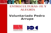 ENTRECULTURAS- FE Y ALEGRÍA Voluntariado Pedro Arrupe.