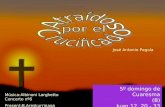 5º domingo de Cuaresma (B) Juan 12, 20 - 33 José Antonio Pagola Música:Albinoni Larghetto Concerto nº6 Present:B.Areskurrinaga.