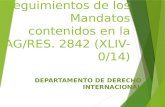Seguimientos de los Mandatos contenidos en la AG/RES. 2842 (XLIV-0/14) DEPARTAMENTO DE DERECHO INTERNACIONAL.