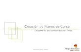 Septiembre 2005 - Mérida C reación de Planes de Curso Desarrollo de contenidos en línea.