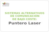SISTEMAS ALTERNATIVOS DE COMUNICACIÓN DE BAJO COSTE: Puntero Laser.