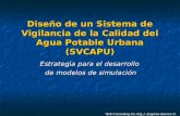 TDS Consulting Inc./Ing.J. Eugenio Barrios O. Diseño de un Sistema de Vigilancia de la Calidad del Agua Potable Urbana (SVCAPU) Estrategia para el desarrollo.