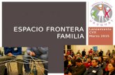 Lanzamiento CVX Marzo 2015 ESPACIO FRONTERA FAMILIA.