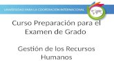 Curso Preparación para el Examen de Grado Gestión de los Recursos Humanos.