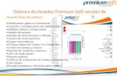 Sistema de Hoteles Premium Soft versión 8x Características del software: Planificación gráfica e interactiva. Creación y configuración de habitaciones.