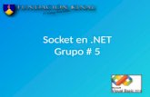 Socket en.NET Grupo # 5. ¿Qué es un Socket? Es la relación entre un puerto de un equipo y el puerto de otro equipo. ¿Qué es un puerto? Es el medio por.