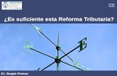 ¿Es suficiente esta Reforma Tributaria? Cr. Sergio Franco.