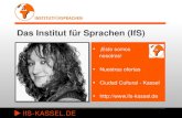 Das Institut für Sprachen (IfS) ¡Esto somos nosotros! Nuestras ofertas Ciudad Cultural - Kassel .