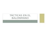 TÁCTICAS EN EL BALONMANO. ÍNDICE Alineación Tácticas de ataque Tácticas de defensa Tácticas de defensa.
