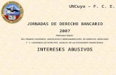 JORNADAS DE DERECHO BANCARIO 2007 PREPARATORIAS DEL PRIMER CONGRESO ARGENTINO E IBEROAMERICANO DE DERECHO BANCARIO Y V CONGRESO DE ASPECTOS LEGALES DE.