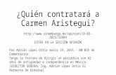 ¿Quién contratará a Carmen Aristegui?  ESTÁS EN LA SECCIÓN OPINIÓN Por Adrián López Ortiz marzo 19, 2015.