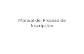 Manual del Proceso de Inscripción. Ir a .