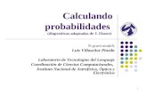 1 Calculando probabilidades (diapositivas adaptadas de J. Eisner) N-gram models Luis Villaseñor Pineda Laboratorio de Tecnologías del Lenguaje Coordinación.