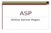 ASP Active Server Pages. Introducción a la programación en ASP  Tecnología del lado del servidor de Microsoft.  Genera páginas web dinámicas.  Anexo.