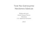 Test No Estresante Nociones básicas Elaborado por: Andy Maque Ponce Obstetra C.S. Aparicio Pomares 2012.