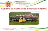 El Cuerpo de Bomberos de Riosucio ha venido realizando una serie de capacitaciones en el área de la Prevención y Atención de Desastres (Incendios, sismos,